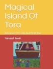Image for Magical Island Of Tora : Adventures Of Corky And Pirate Dan