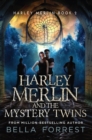 Image for Harley Merlin and the Mystery Twins