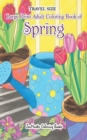 Image for Travel Size Large Print Adult Coloring Book of Spring