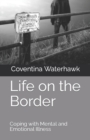Image for Life on the Border