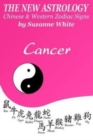 Image for The New Astrology Cancer Chinese &amp; Western Zodiac Signs.