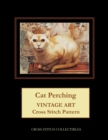 Image for Cat Perching : Vintage Art Cross Stitch Pattern