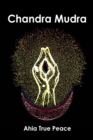 Image for Chandra Mudra : Chandra Mudra: Moving Energy With Your Hands