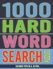 Image for 1000 Hard Word Search Puzzles : Fun Way to Occupy Yourself
