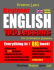 Image for Preston Lee&#39;s Beginner English 100 Lessons For Indonesian Speakers (British)