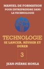 Image for Technologie - Se Lancer, Reussir Et Durer