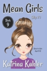 Image for MEAN GIRLS - Book 9 - Stop It! : Books for Girls aged 9-12
