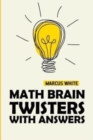Image for Math Brain Twisters With Answers : Rectslider Puzzles