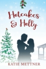 Image for Hotcakes and Holly