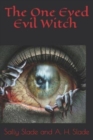 Image for The One Eyed Evil Witch