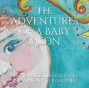 Image for The Adventures of Baby Moon