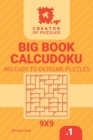 Image for Creator of puzzles - Big Book Calcudoku 480 Easy to Extreme (Volume 1)