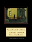 Image for Pennsylvania Coal Town : Edward Hopper Cross Stitch Pattern