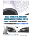 Image for Texas RESIDENTIAL WIREMAN / JOURNEYMAN ELECTRICIAN LICENSE Exam ExamFOCUS Study Notes &amp; Review Questions