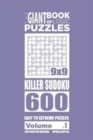 Image for The Giant Book of Logic Puzzles - Killer Sudoku 600 Easy to Extreme Puzzles (Vol