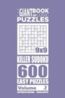 Image for The Giant Book of Logic Puzzles - Killer Sudoku 600 Easy Puzzles (Volume 2)