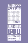 Image for The Giant Book of Logic Puzzles - Killer Sudoku 600 Normal Puzzles (Volume 3)