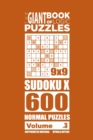 Image for The Giant Book of Logic Puzzles - Sudoku X 600 Normal Puzzles (Volume 3)