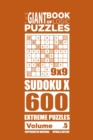 Image for The Giant Book of Logic Puzzles - Sudoku X 600 Extreme Puzzles (Volume 5)