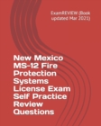 Image for New Mexico MS-12 Fire Protection Systems License Exam Self Practice Review Questions
