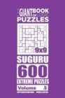 Image for The Giant Book of Logic Puzzles - Suguru 600 Extreme Puzzles (Volume 5)