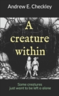 Image for A creature within