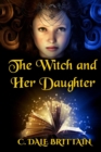 Image for The Witch and Her Daughter