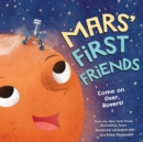 Image for Mars&#39; First Friends : Come on Over, Rovers!