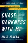 Image for Chase Darkness with Me