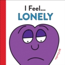 Image for I Feel... Lonely