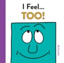 Image for I Feel... Too!