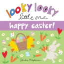 Image for Looky Looky Little One Happy Easter