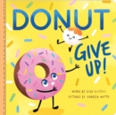 Image for Donut Give Up