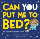 Image for Can You Put Me to Bed?