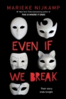 Image for Even If We Break