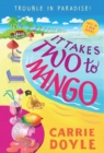 Image for It takes two to mango : book 1