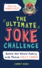 Image for Ultimate Joke Challenge: Battle the Whole Family with These Silly Jokes!