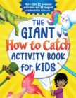 Image for The Giant How to Catch Activity Book for Kids