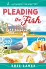 Image for Pleading the Fish