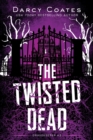 Image for The Twisted Dead