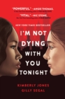 Image for I&#39;m Not Dying with You Tonight