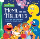 Image for Home for the holidays  : a little book about the different holidays that bring us together