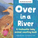 Image for Over in a River
