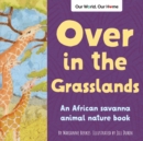 Image for Over in the Grasslands