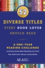 Image for 52 Diverse Titles Every Book Lover Should Read: A One Year Recommended Reading List from the American Library Association