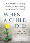 Image for When a Child Dies