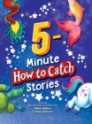 Image for 5-Minute How to Catch Stories