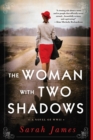 Image for The woman with two shadows  : a novel of WWII