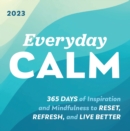 Image for 2023 Everyday Calm Boxed Calendar : 365 days of inspiration and mindfulness to reset, refresh, and live better