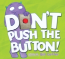 Image for Don’t Push the Button!